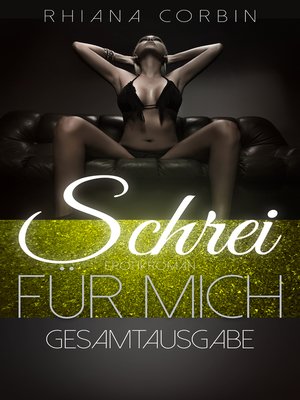 cover image of Schrei für mich